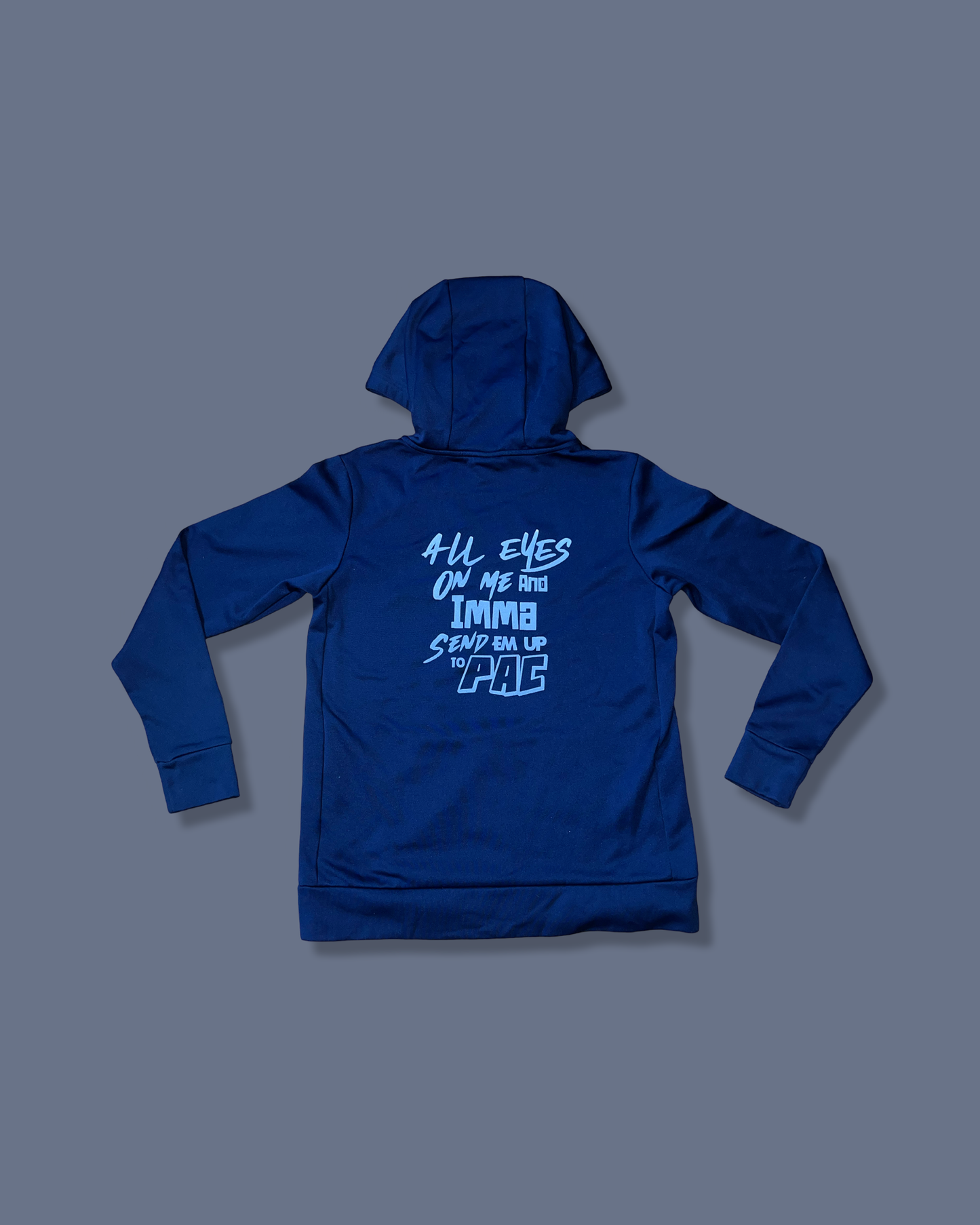 Send ‘em’ up to Pac hoodie (M)