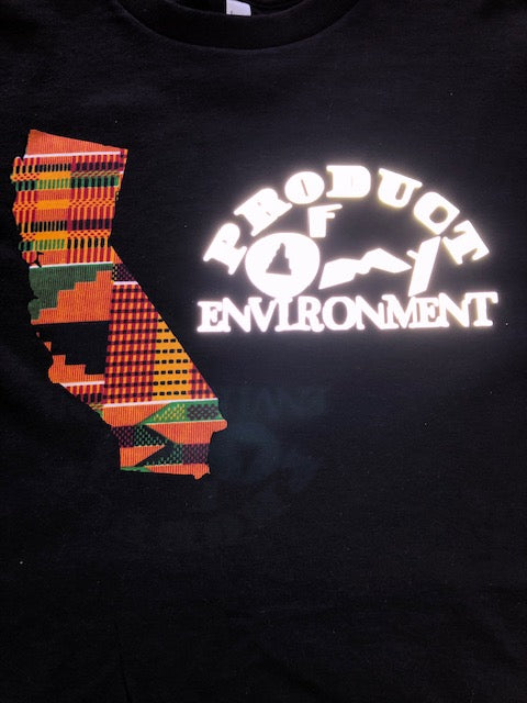 Product Of My Environment- California shirt