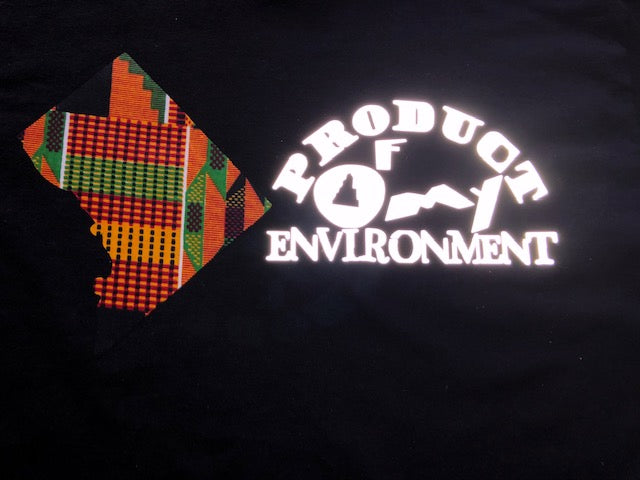 Product Of My Environment- Washington, DC shirt