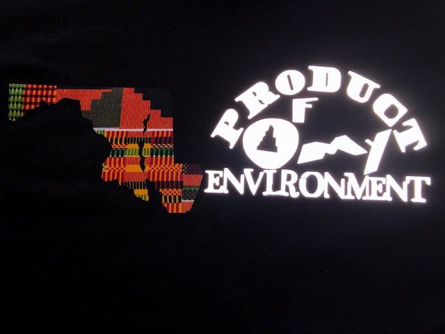 Product Of My Environment- Maryland shirt