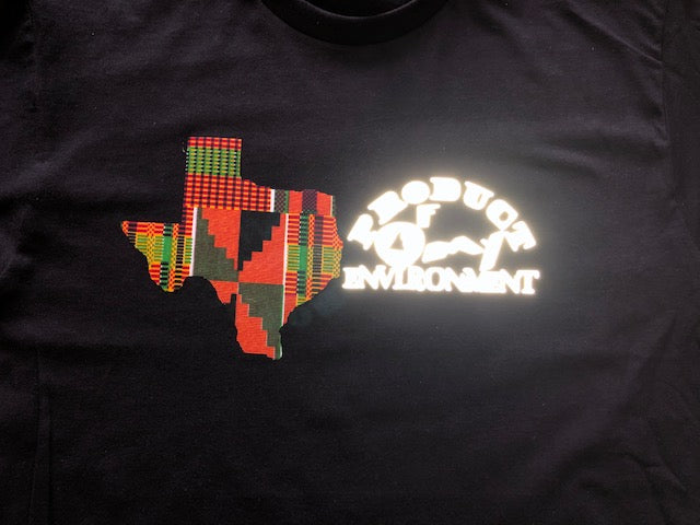 Product Of My Environment- Texas shirt